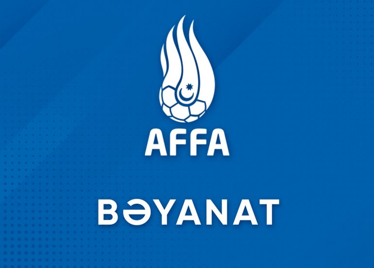 AFFA bəyanat yaydı