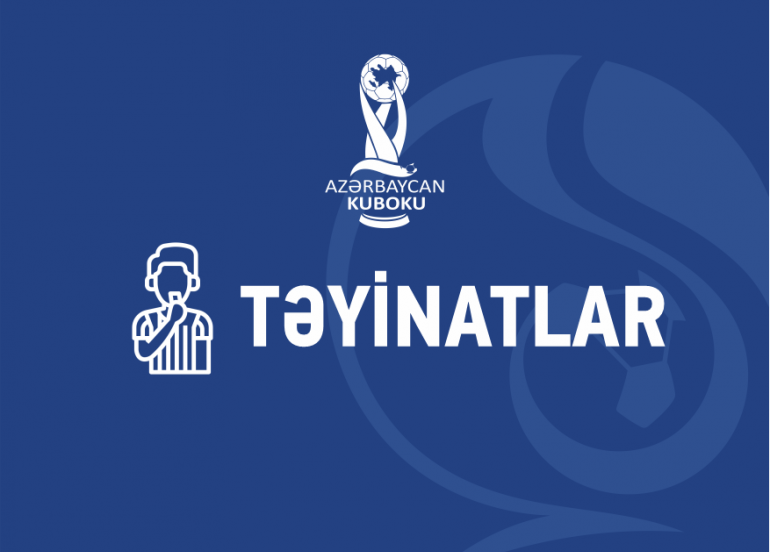 Bizon Azərbaycan kubokunda 1/4 final matçlarında hakim təyinatları