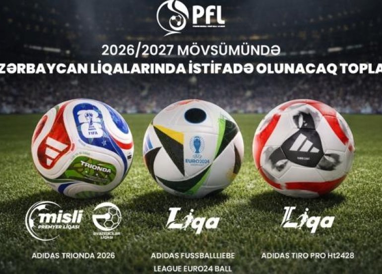 Azərbaycan liqalarında istifadə olunacaq toplar müəyyənləşdi